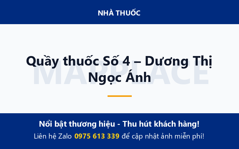 Quầy thuốc Số 4 – Dương Thị Ngọc Ánh