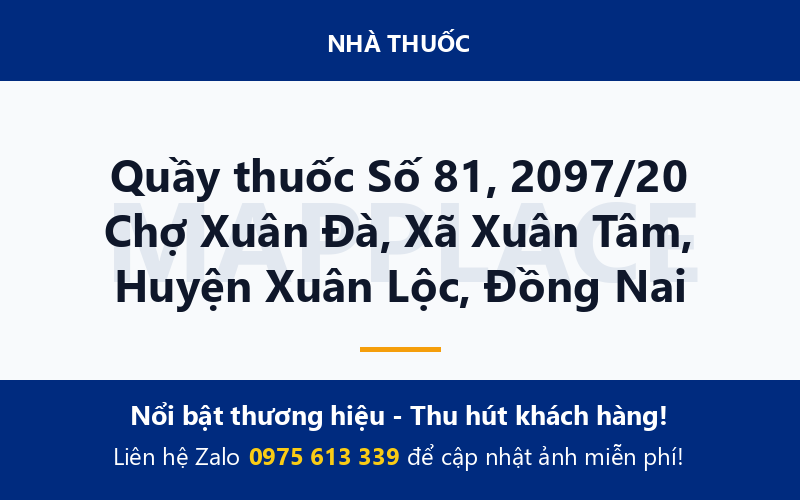 Quầy thuốc Số 81, 2097/20 Chợ Xuân Đà, Xã Xuân Tâm, Huyện Xuân Lộc, Đồng Nai
