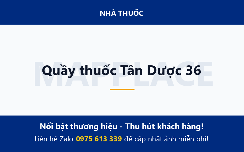 Quầy thuốc Tân Dược 36