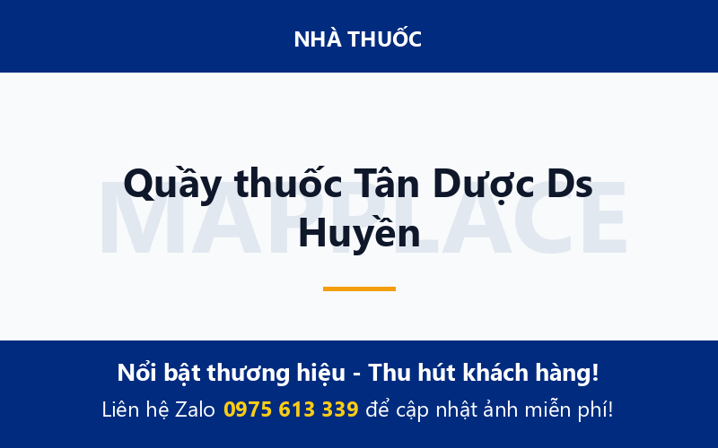 Quầy thuốc Tân Dược Ds Huyền