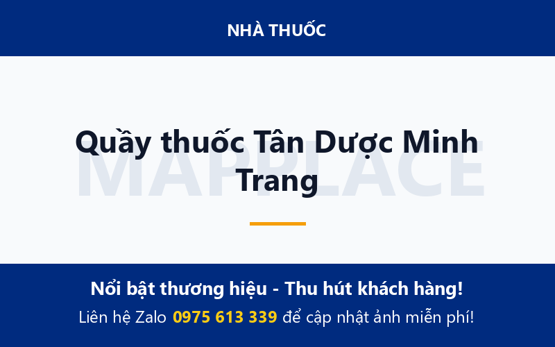 Quầy thuốc Tân Dược Minh Trang