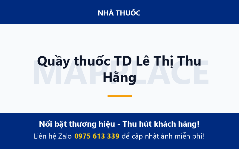 Quầy thuốc TD Lê Thị Thu Hằng