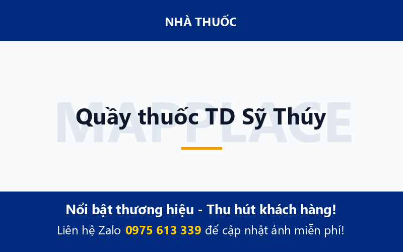Quầy thuốc TD Sỹ Thúy