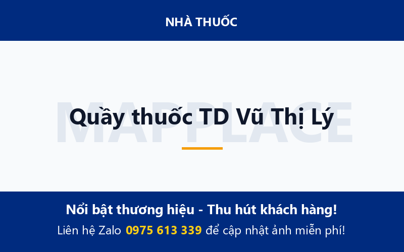 Quầy thuốc TD Vũ Thị Lý