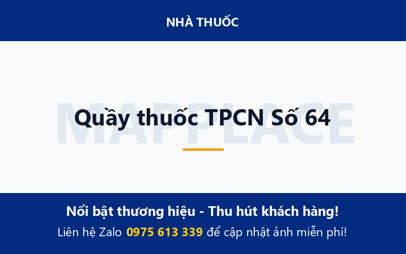 Quầy thuốc TPCN Số 64