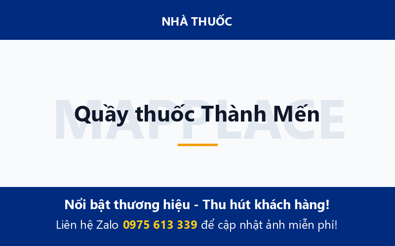 Quầy thuốc Thành Mến