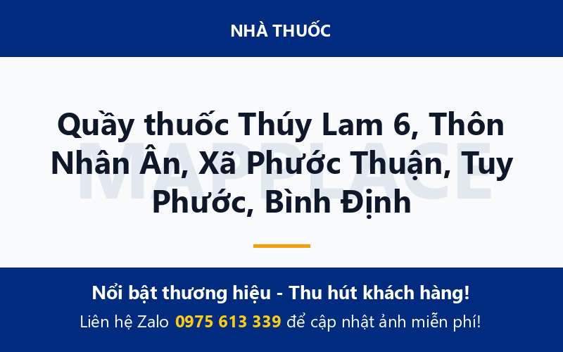 Quầy thuốc Thúy Lam 6, Thôn Nhân Ân, Xã Phước Thuận, Tuy Phước, Bình Định