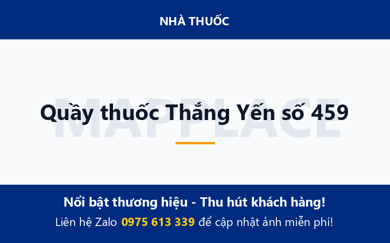 Quầy thuốc Thắng Yến số 459