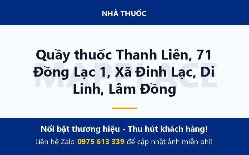 Quầy thuốc Thanh Liên, 71 Đồng Lạc 1, Xã Đinh Lạc, Di Linh, Lâm Đồng