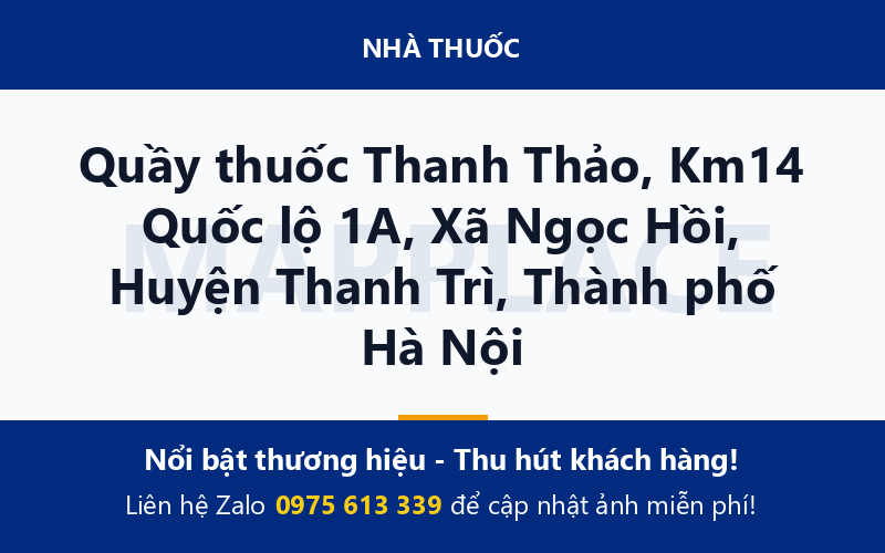 Quầy thuốc Thanh Thảo, Km14 Quốc lộ 1A, Xã Ngọc Hồi, Huyện Thanh Trì, Thành phố Hà Nội
