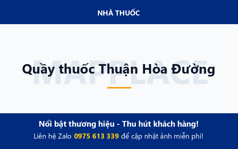 Quầy thuốc Thuận Hòa Đường