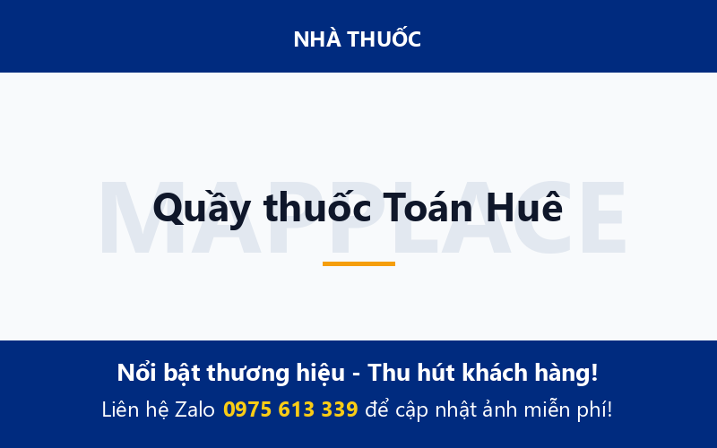Quầy thuốc Toán Huê