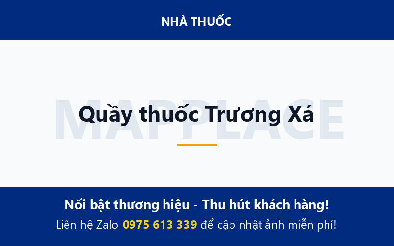Quầy thuốc Trương Xá