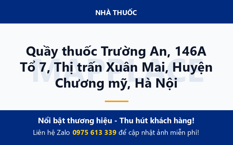 Quầy thuốc Trường An, 146A Tổ 7, Thị trấn Xuân Mai, Huyện Chương mỹ, Hà Nội