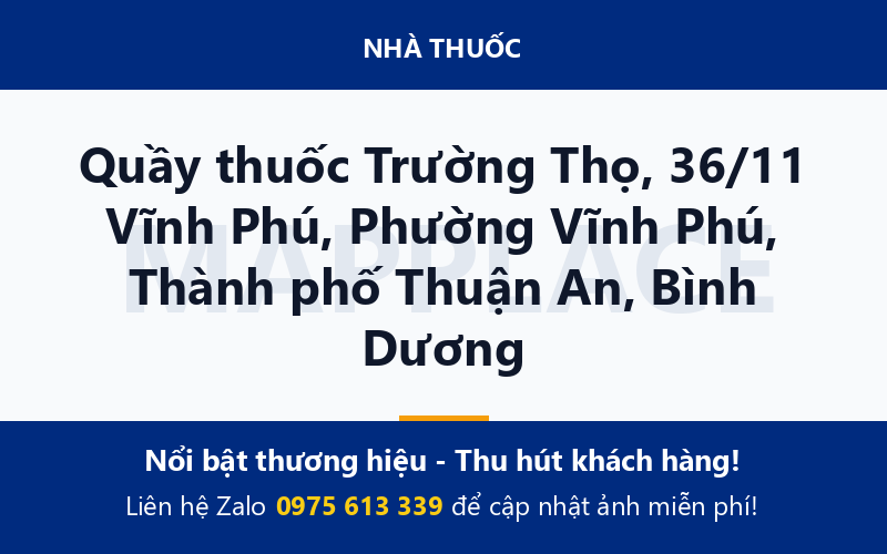 Quầy thuốc Trường Thọ, 36/11 Vĩnh Phú, Phường Vĩnh Phú, Thành phố Thuận An, Bình Dương