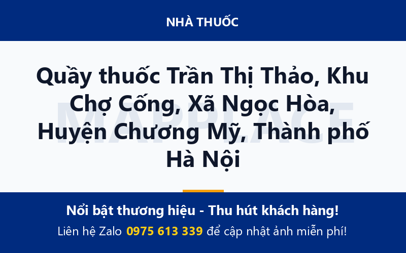 Quầy thuốc Trần Thị Thảo, Khu Chợ Cống, Xã Ngọc Hòa, Huyện Chương Mỹ, Thành phố Hà Nội
