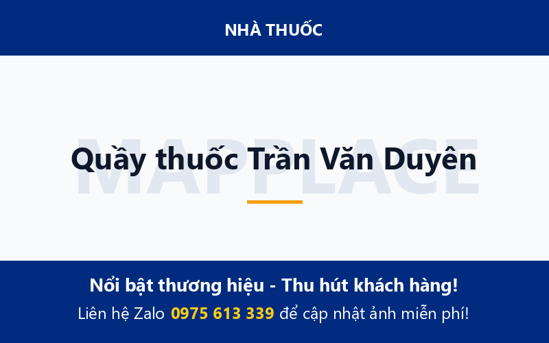 Quầy thuốc Trần Văn Duyên