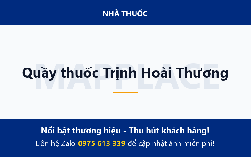 Quầy thuốc Trịnh Hoài Thương