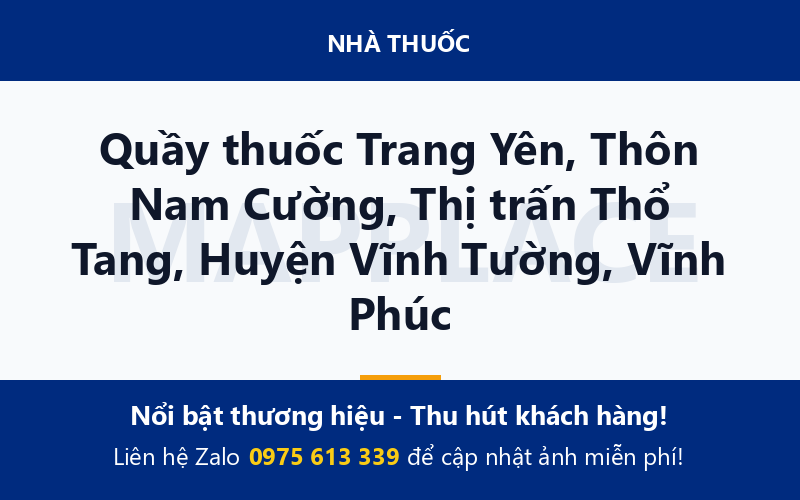 Quầy thuốc Trang Yên, Thôn Nam Cường, Thị trấn Thổ Tang, Huyện Vĩnh Tường, Vĩnh Phúc