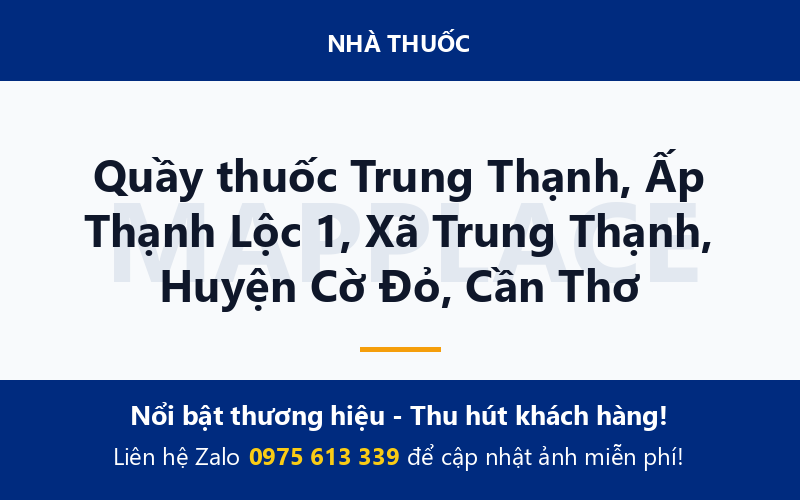 Quầy thuốc Trung Thạnh, Ấp Thạnh Lộc 1, Xã Trung Thạnh, Huyện Cờ Đỏ, Cần Thơ