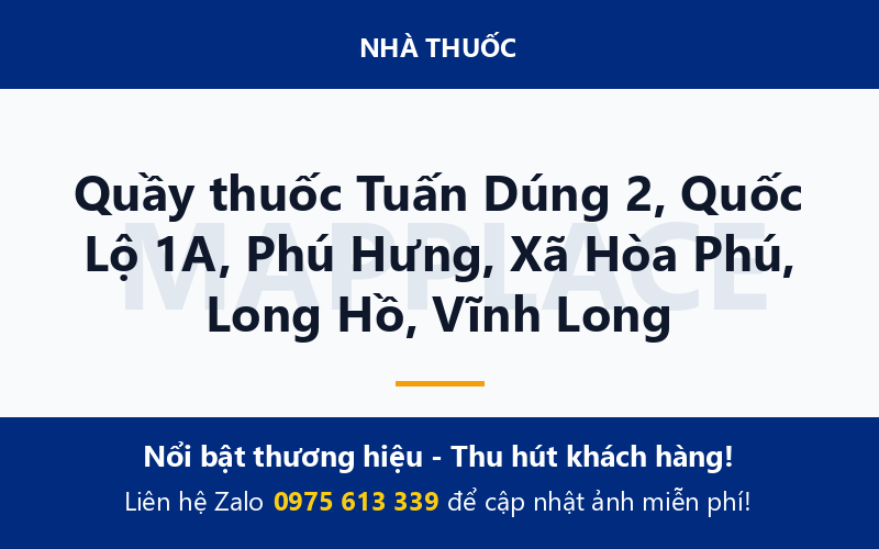 Quầy thuốc Tuấn Dúng 2, Quốc Lộ 1A, Phú Hưng, Xã Hòa Phú, Long Hồ, Vĩnh Long
