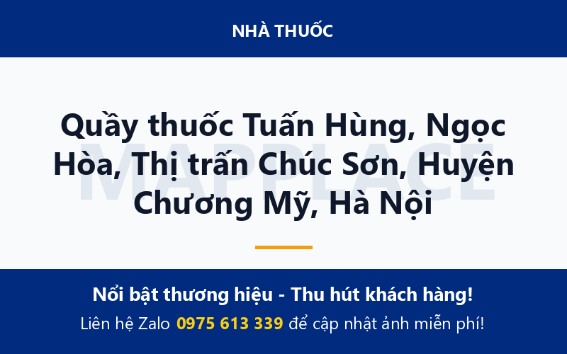 Quầy thuốc Tuấn Hùng, Ngọc Hòa, Thị trấn Chúc Sơn, Huyện Chương Mỹ, Hà Nội