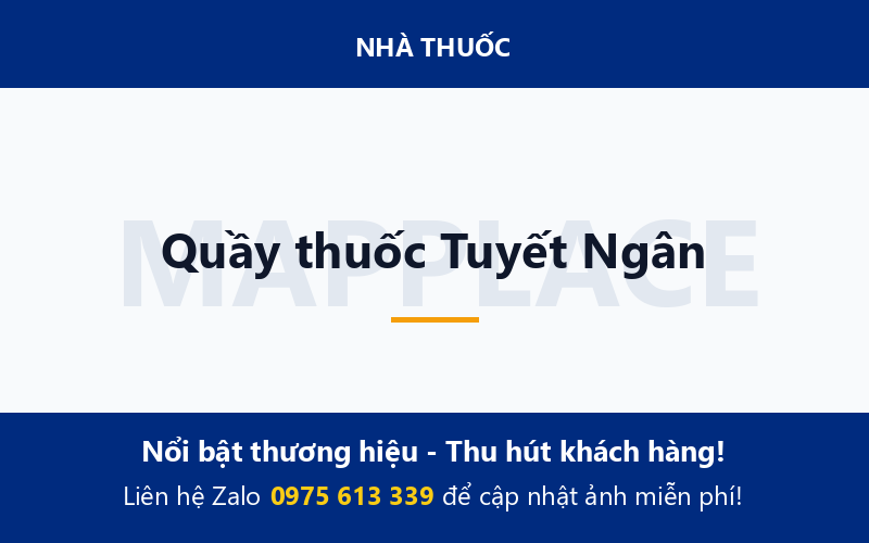 Quầy thuốc Tuyết Ngân