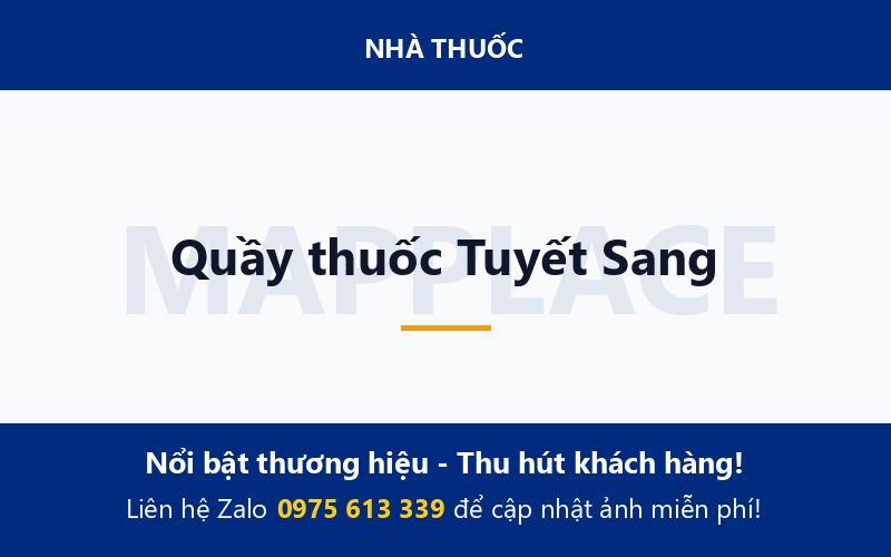 Quầy thuốc Tuyết Sang