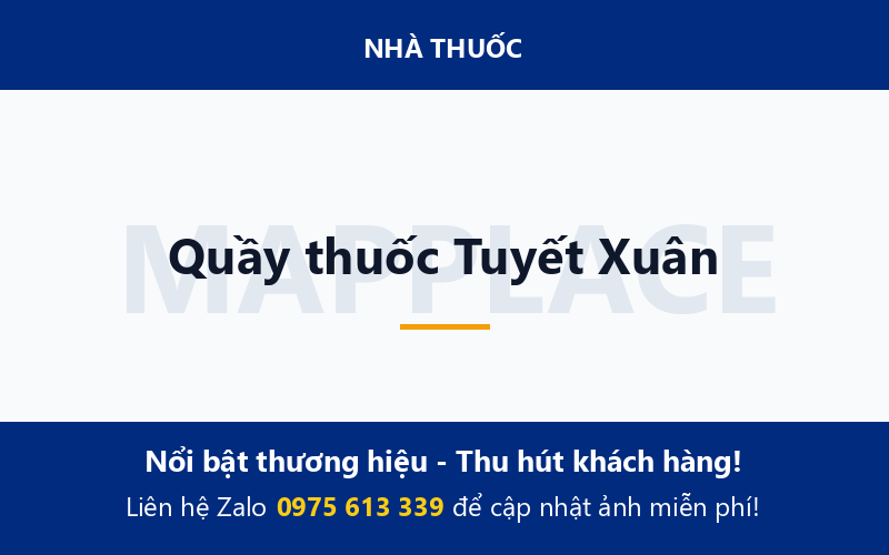 Quầy thuốc Tuyết Xuân