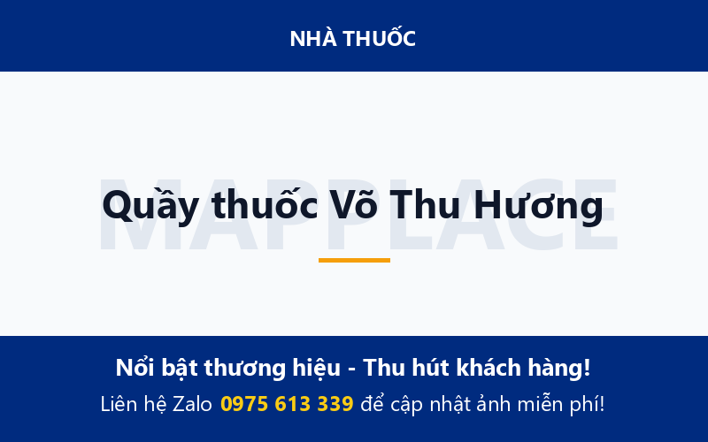 Quầy thuốc Võ Thu Hương