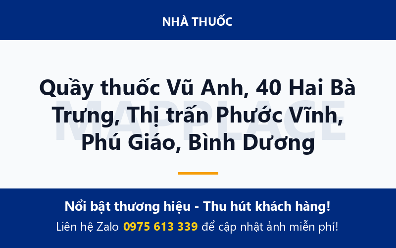 Quầy thuốc Vũ Anh, 40 Hai Bà Trưng, Thị trấn Phước Vĩnh, Phú Giáo, Bình Dương