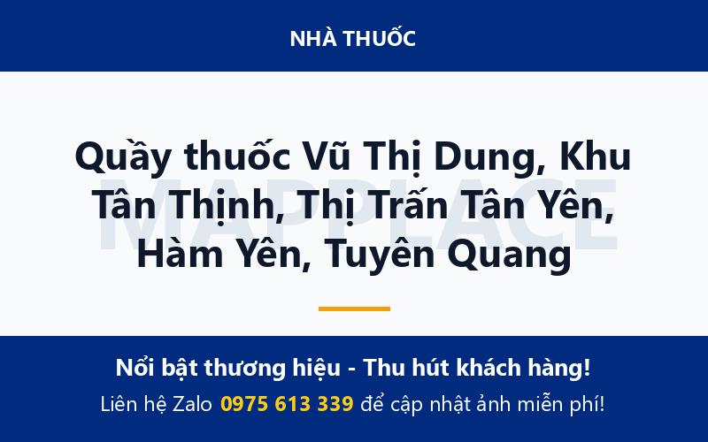 Quầy thuốc Vũ Thị Dung, Khu Tân Thịnh, Thị Trấn Tân Yên, Hàm Yên, Tuyên Quang