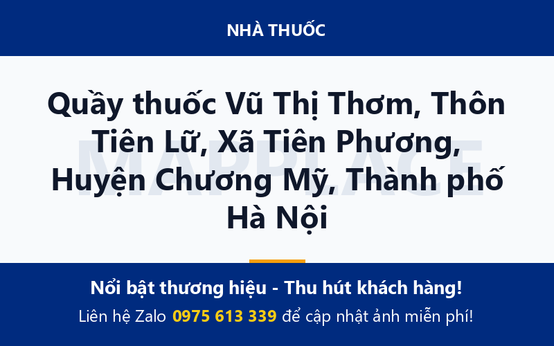 Quầy thuốc Vũ Thị Thơm, Thôn Tiên Lữ, Xã Tiên Phương, Huyện Chương Mỹ, Thành phố Hà Nội