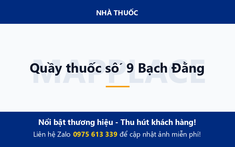 Quầy thuốc số 9 Bạch Đằng
