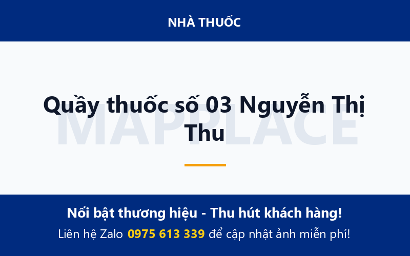 Quầy thuốc số 03 Nguyễn Thị Thu