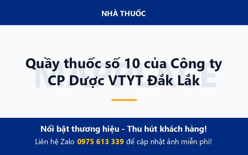 Quầy thuốc số 10 của Công ty CP Dược VTYT Đắk Lắk