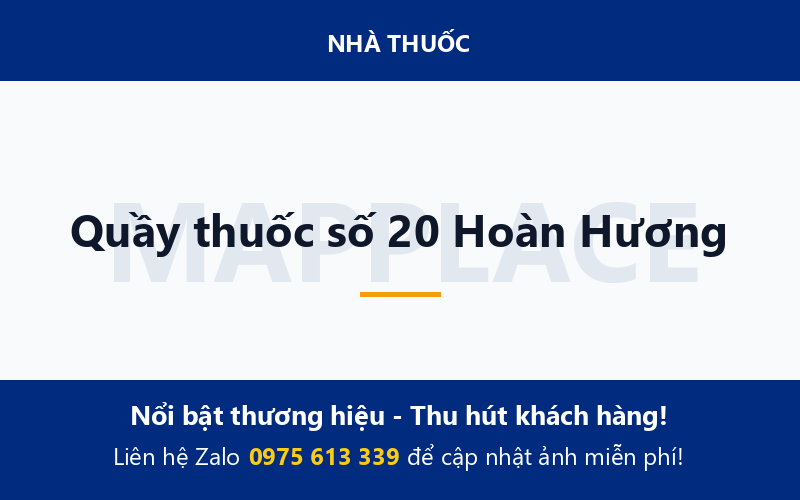 Quầy thuốc số 20 Hoàn Hương
