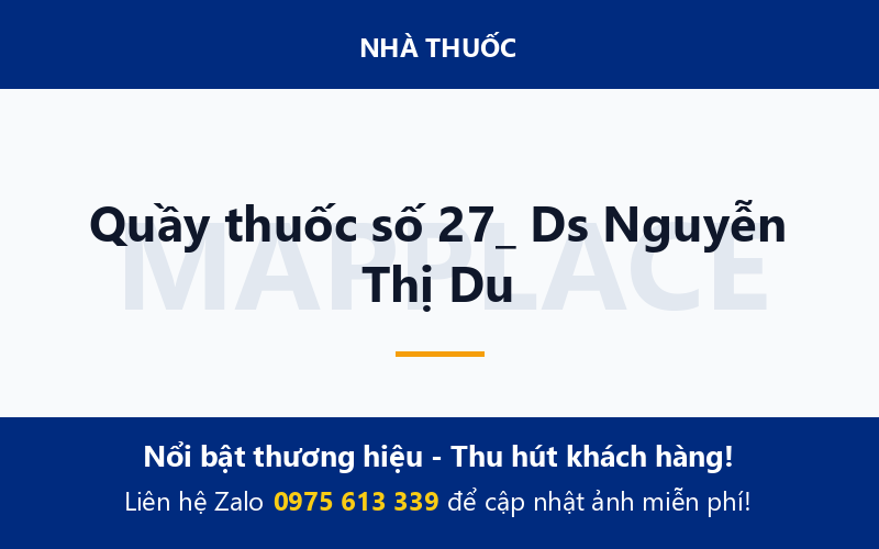 Quầy thuốc số 27_ Ds Nguyễn Thị Du