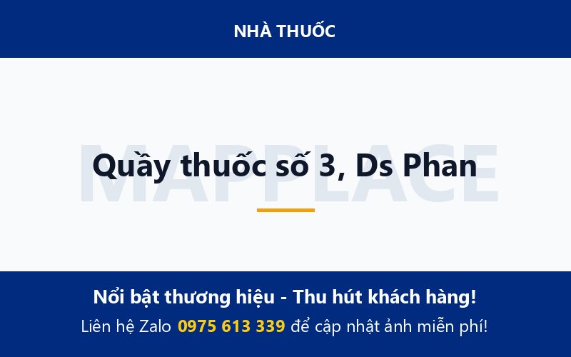 Quầy thuốc số 3, Ds Phan
