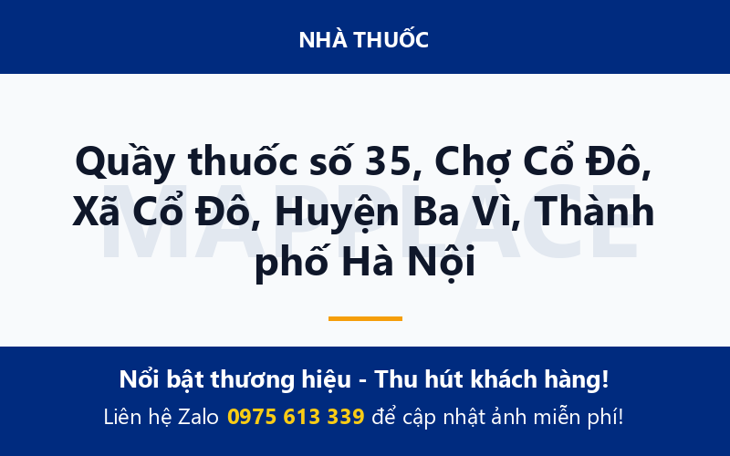 Quầy thuốc số 35, Chợ Cổ Đô, Xã Cổ Đô, Huyện Ba Vì, Thành phố Hà Nội