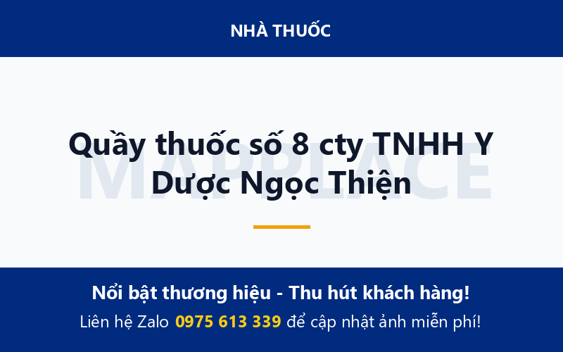 Quầy thuốc số 8 cty TNHH Y Dược Ngọc Thiện