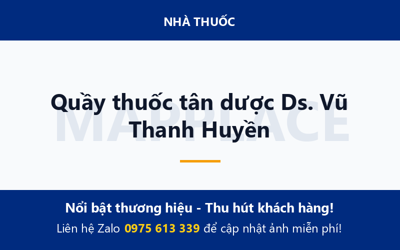 Quầy thuốc tân dược Ds. Vũ Thanh Huyền