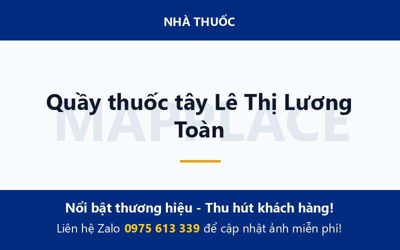 Quầy thuốc tây Lê Thị Lương Toàn