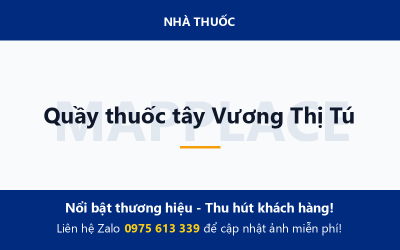 Quầy thuốc tây Vương Thị Tú