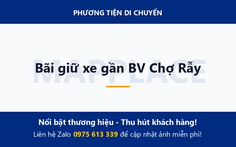Bãi giữ xe gần BV Chợ Rẫy