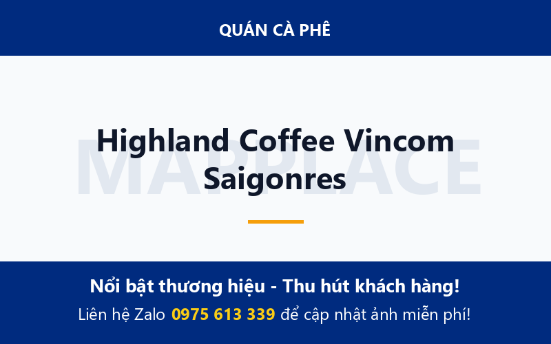 Highland Coffee Vincom Saigonres
