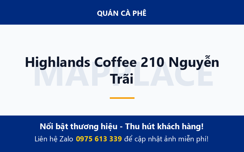 Highlands Coffee 210 Nguyễn Trãi