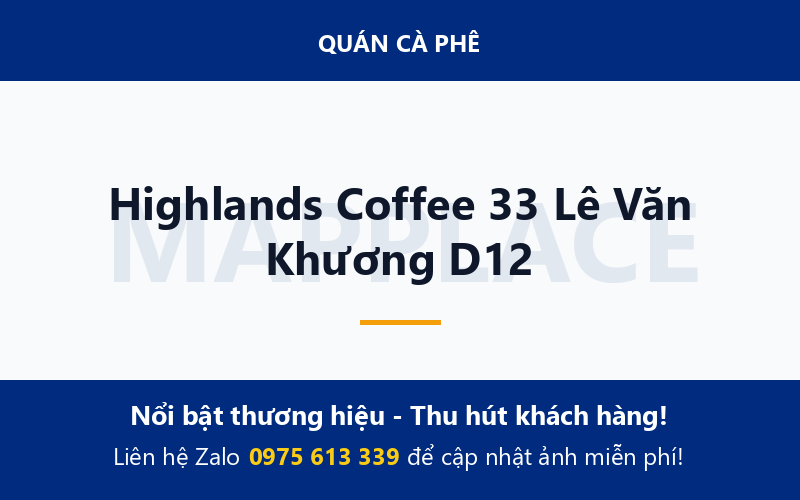 Highlands Coffee 33 Lê Văn Khương D12
