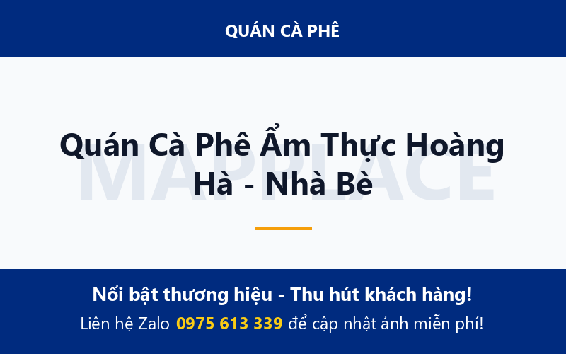 Quán Cà Phê Ẩm Thực Hoàng Hà - Nhà Bè