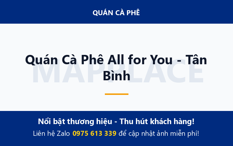 Quán Cà Phê All for You - Tân Bình